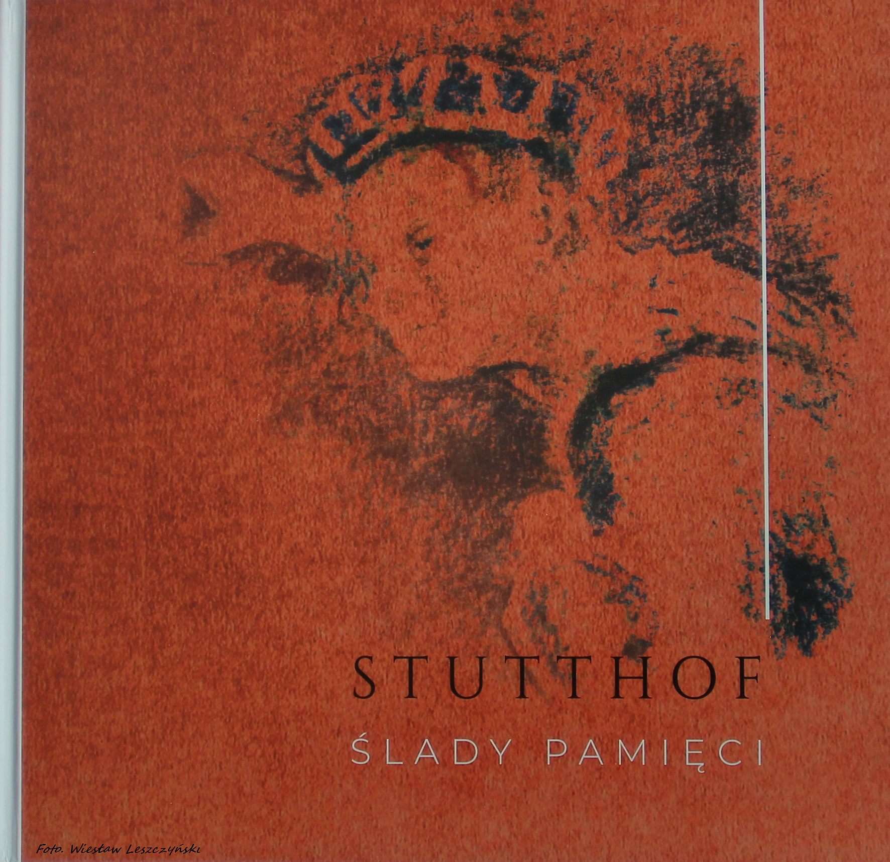 Okładka publikacji Stutthof. Ślady Pamięci