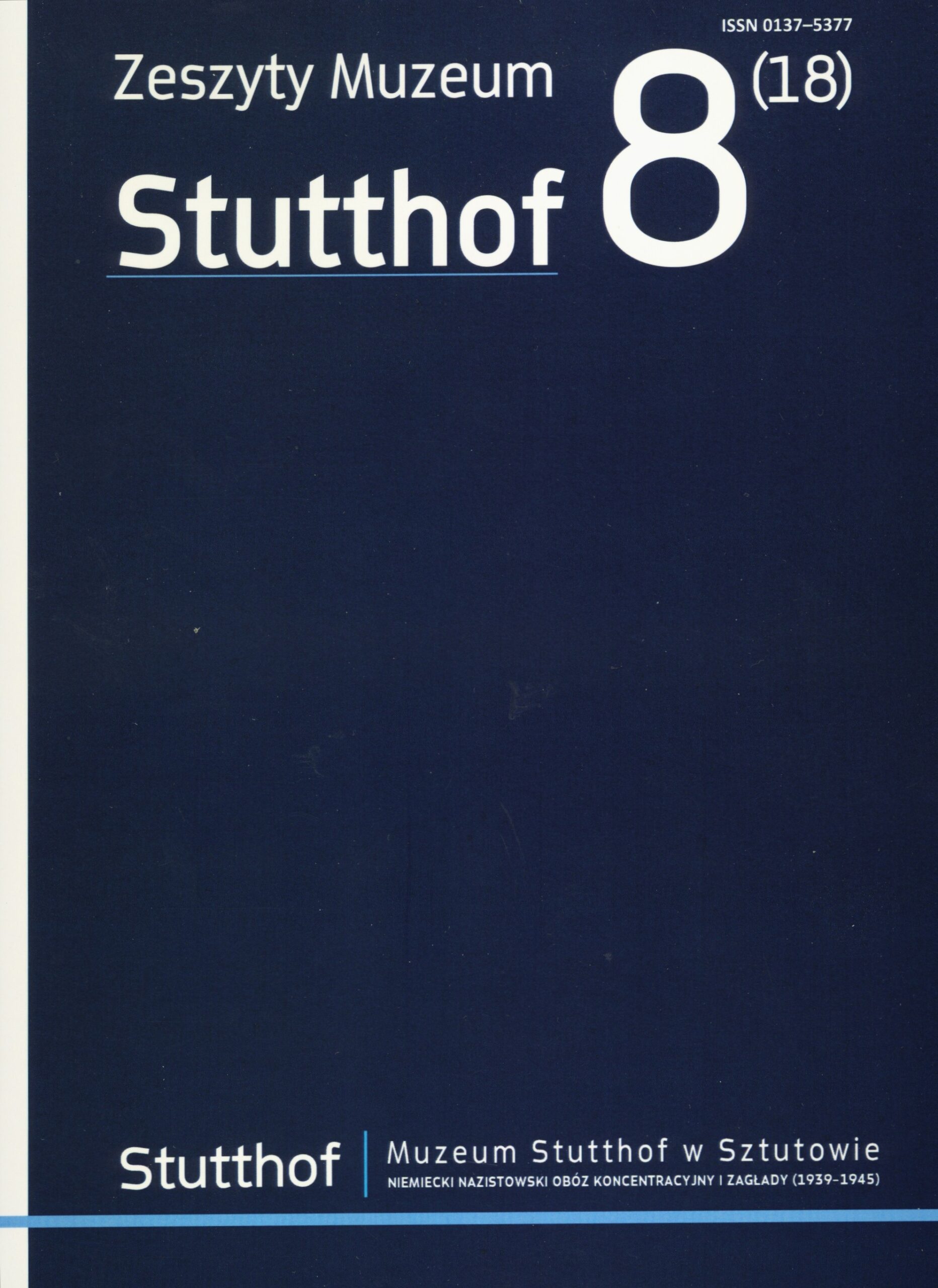 Okładka publikacji Zeszyty Muzeum  Stutthof nr 8(18)