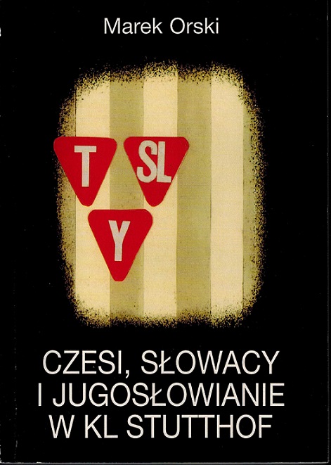 okładka Czesi, Słowacy i Jugosłowianie w KL Stutthof