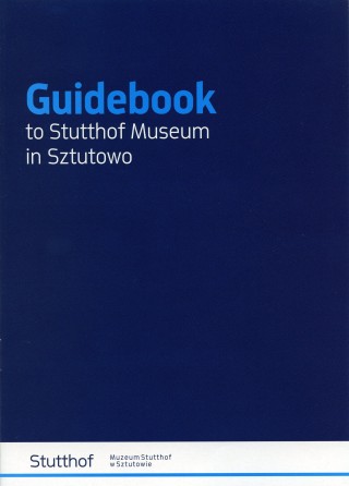 Okładka Guidebook to Stutthof Museum in Sztutowo