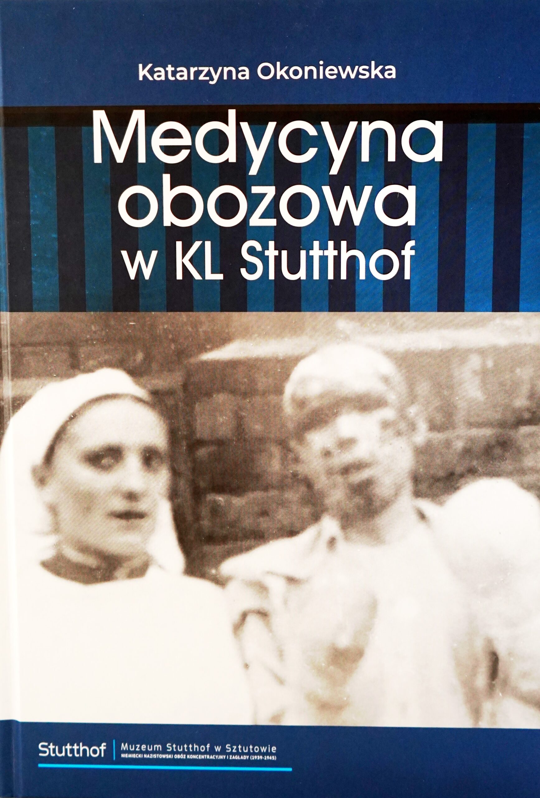 Okładka Medycyna obozowa w KL Stutthof