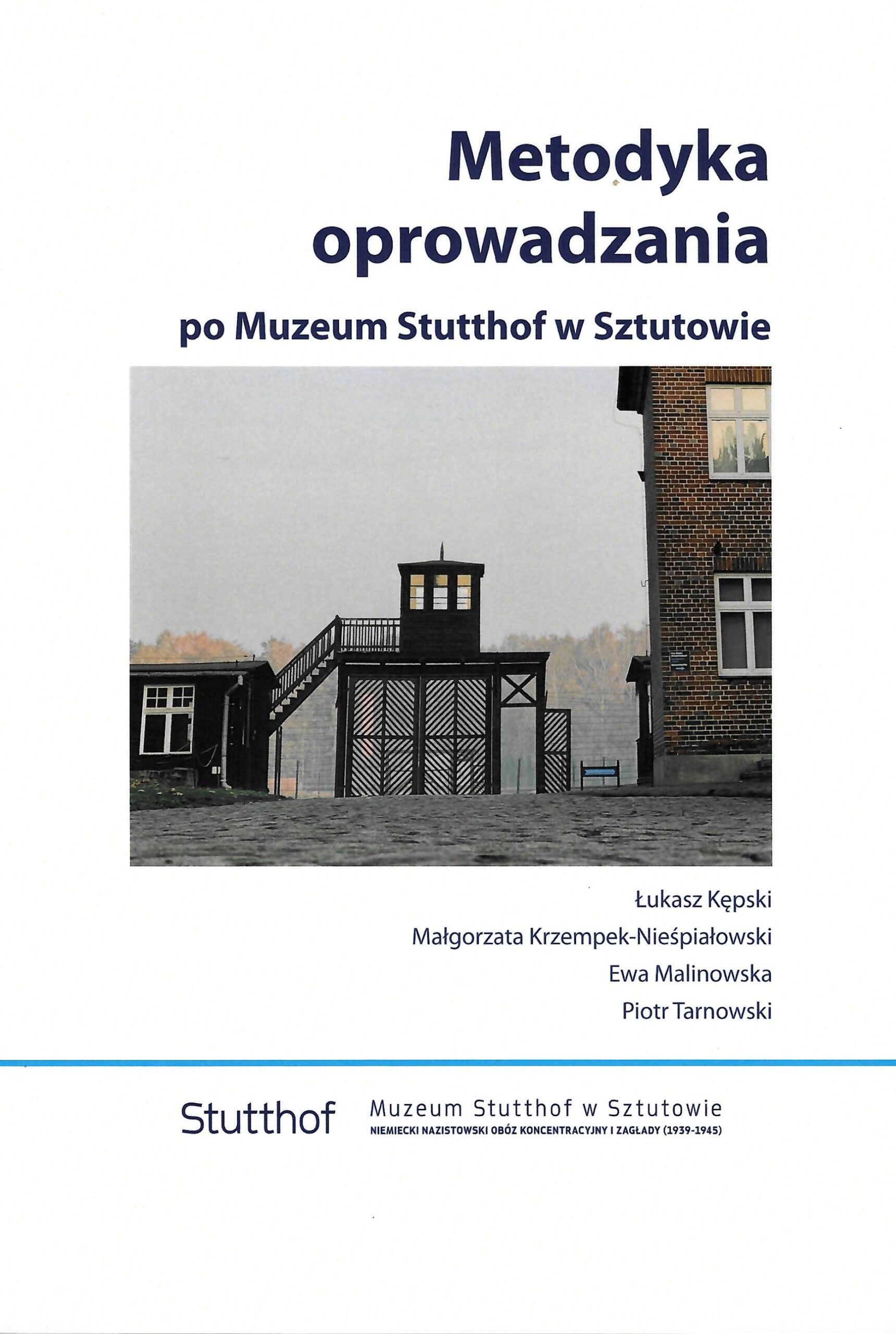 Okładka Metodyka oprowadzania po Muzeum Stutthof w Sztutowie