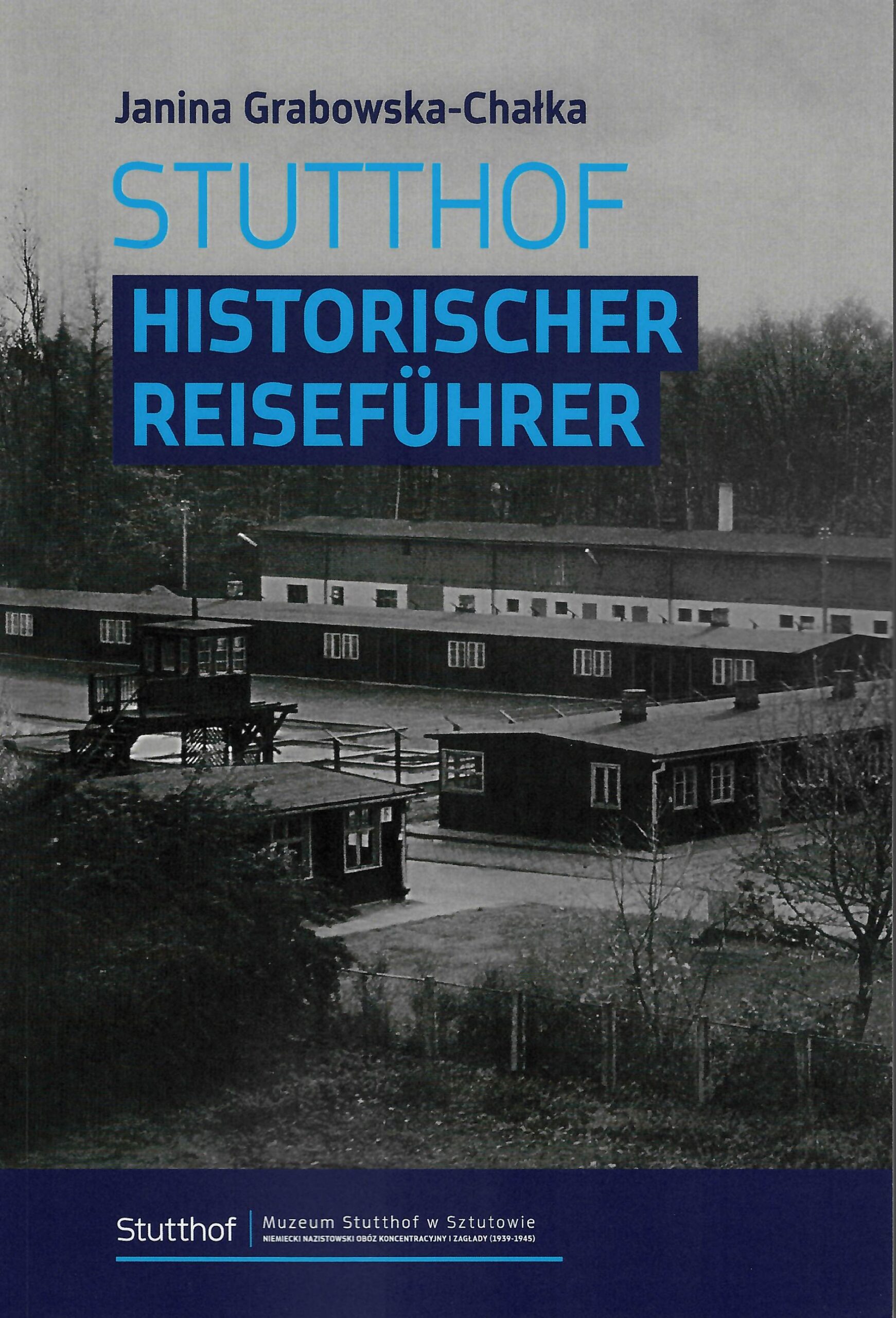 Okładka publikacji STUTTHOF HISTORISCHER REISEFUHRER