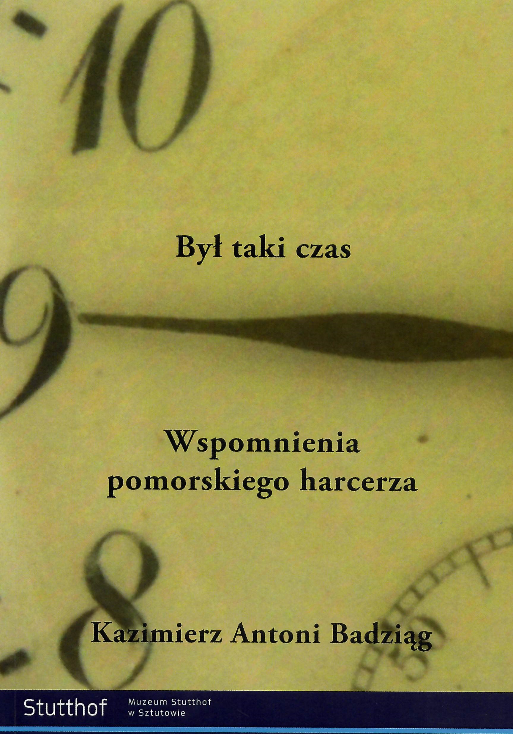 Okładka publikacji Był taki czas. Wspomnienia pomorskiego harcerza.