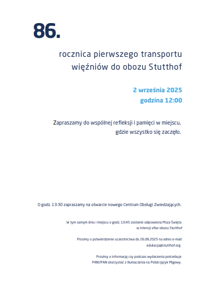 Plakat informacyjny zapraszający na 86. rocznicę pierwszego transportu więźniów do obozu Stutthof. Uroczystość odbędzie się 2 września 2025 roku o godzinie 12:00. Dodatkowo: o godz. 10:45 zostanie odprawiona Msza Święta w intencji ofiar obozu, a o godz. 13:30 – otwarcie nowego Centrum Obsługi Zwiedzających.